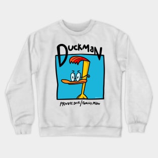 Duckman Crewneck Sweatshirt